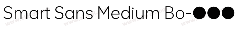 Smart Sans Medium Bo字体转换 Smart Sans Medium Bo字体转换